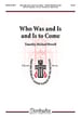 Who Was and Is and Is to Come